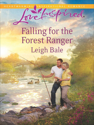 cover image of Falling for the Forest Ranger